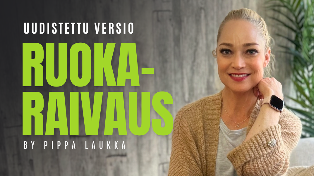 Ruokaraivaus Pippa Laukka - kokemuksia ja suosittelut