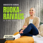 Ruokaraivaus - Pippa Laukka