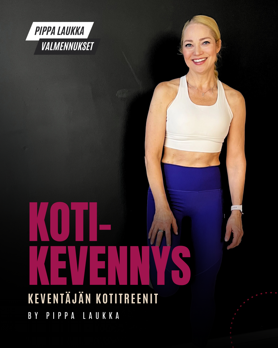 KOTIKEVENNNYS - Keventäjän kotitreenit