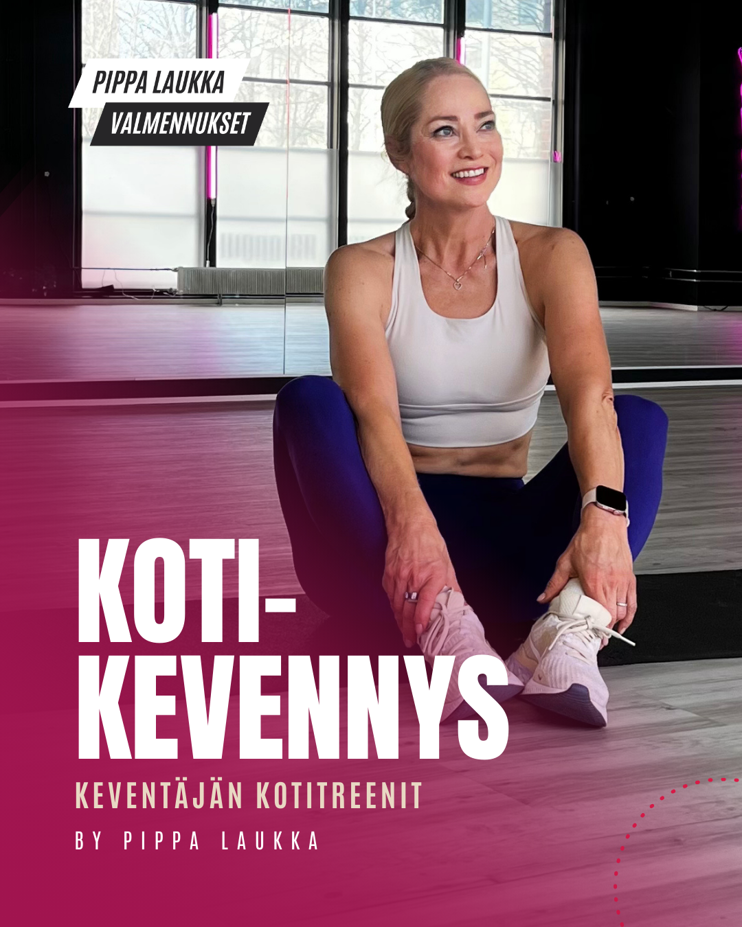 KOTIKEVENNNYS - Keventäjän kotitreenit