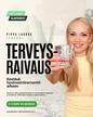 Terveysraivaus by Pippa Laukka - STARTTAA 7.9.2026